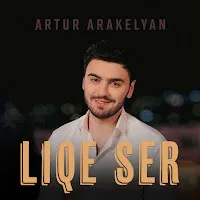 Artur Arakelyan — Liqe Ser — обложка